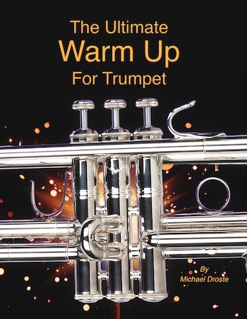 The Ultimate Warm Up For Trumpet