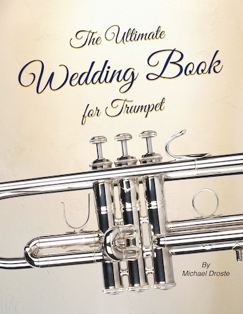 The Ultimate Wedding Book For Trumpet